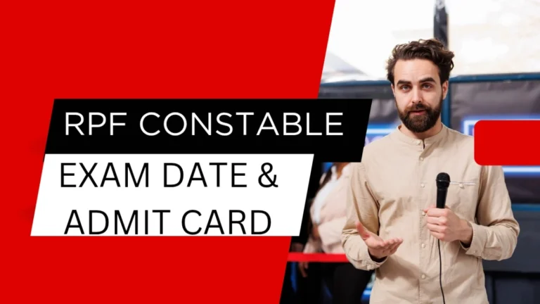 RPF Constable 2025 Exam Date and Admit Card